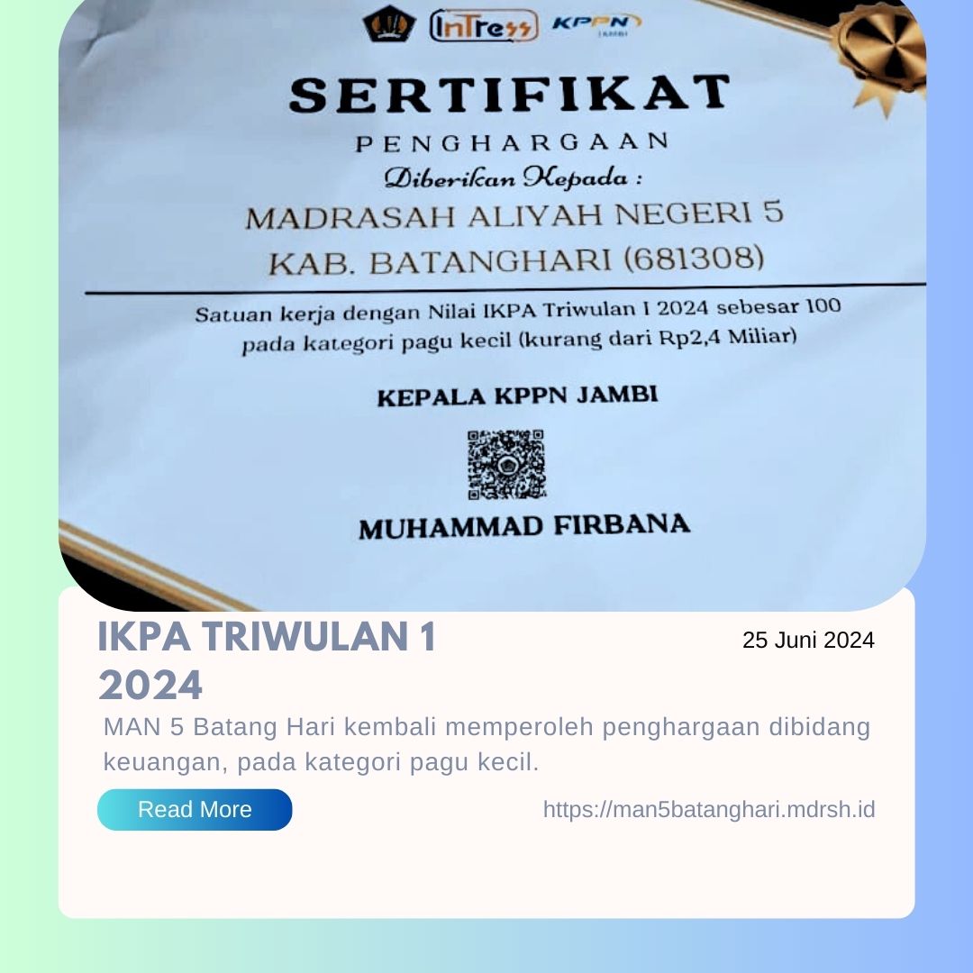 MAN 5 BATANG HARI KEMBALI PEROLEH PRESTASI DIBIDANG KEUANGAN