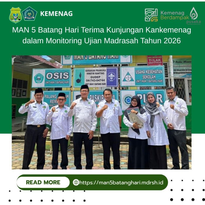 MAN 5 Batang Hari Terima Kunjungan KaKan kemenag dalam Monitoring Ujian Madrasah Tahun 2026