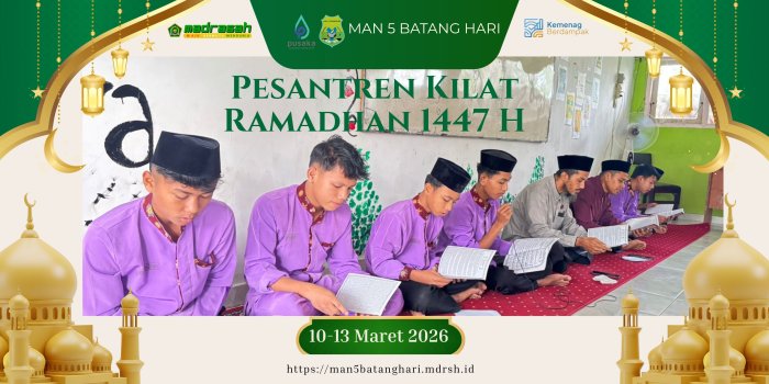 MAN 5 Batang Hari Gelar Pesantren Kilat Ramadan 1447 Hijriah