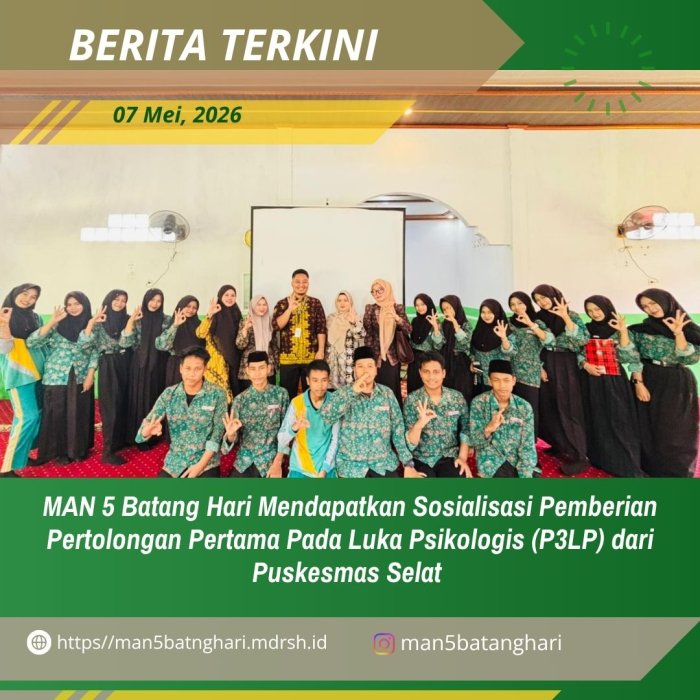 MAN 5 Batang Hari Mendapatkan Sosialisasi Pemberian Pertolongan Pertama Pada Luka Psikologis (P3LP) dari Puskesmas Selat