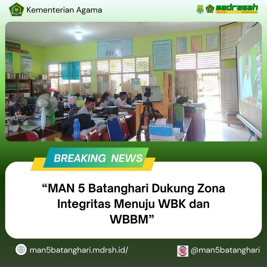MAN 5 Batanghari Dukung Zona Integritas Menuju WBK dan WBBM