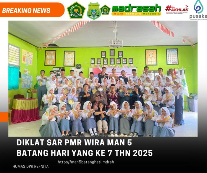 DIKLAT SAR PMR WIRA KE-7 MAN 5 BATANG HARI RESMI DIBUKA OLEH BAPAK MISRAN, S.Ag, M.Pd.I
