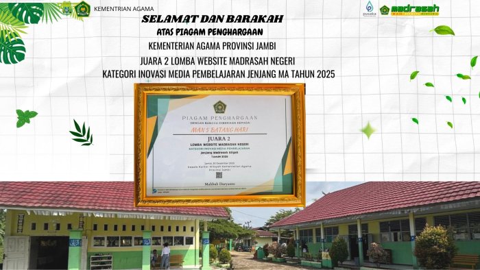 MAN 5 Batang Hari Raih Juara 2 Lomba Website Madrasah Negeri Kategori Inovasi Media Pembelajaran Tahun 2025