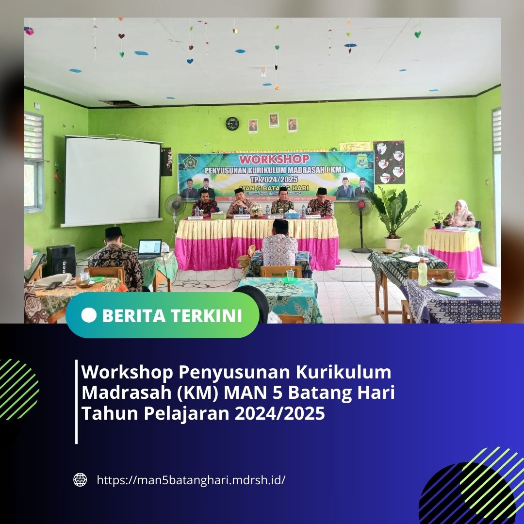 MAN 5 Batang Hari Laksanakan Workshop Penyusunan Kurikulum Madrasah