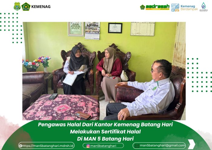 MAN 5 Batang Hari Sambut Kedatangan Pengawas Proses Sertifikasi Kantin Halal Madrasah dari Kemenag Batang Hari