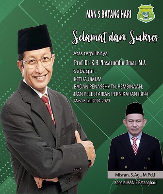 KH. Nasaruddin Umar Kembali Pimpin BP4, MAN 5 Batanghari Ucapkan Selamat dan Doa Sukses