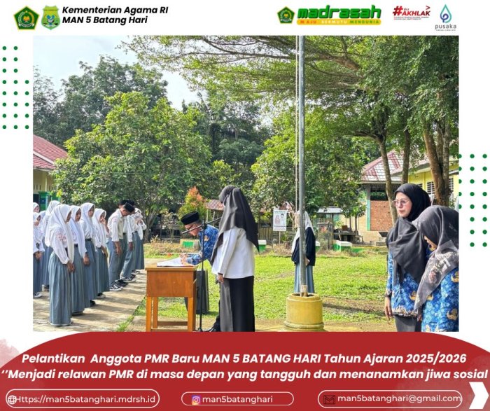 MAN 5 Batang Hari Gelar Pelantikan PMR, Kepala Madrasah Bapak Misran, S.Ag., M.Pd.I Resmi Kukuhkan Pengurus Baru