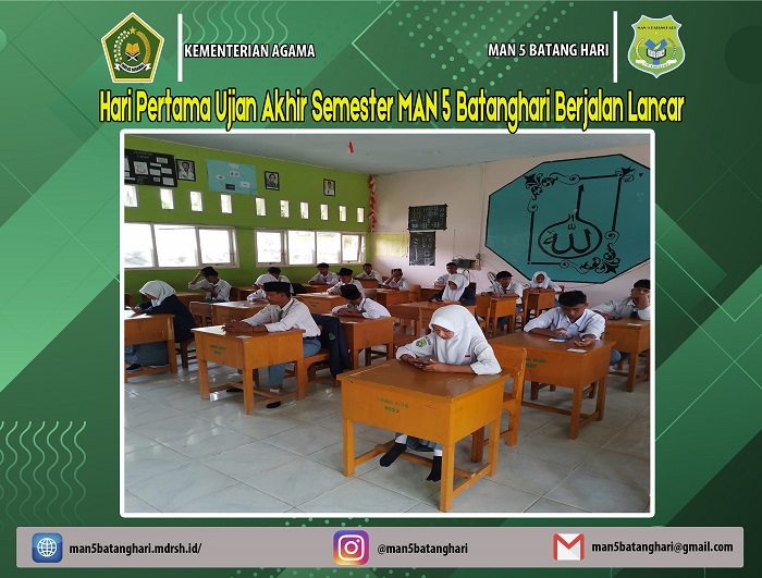 Hari Pertama Ujian Akhir Semester MAN 5 Batanghari Berjalan Lancar