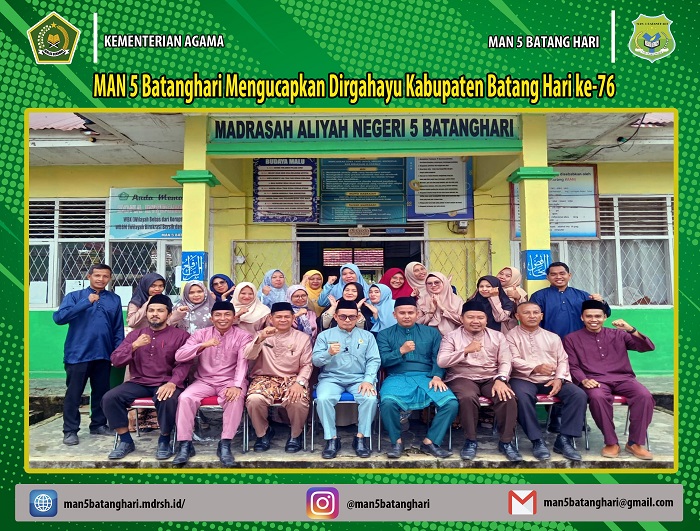 Keluarga Besar MAN 5 Batanghari Mengucapkan Dirgahayu Kabupaten Batang Hari ke-76